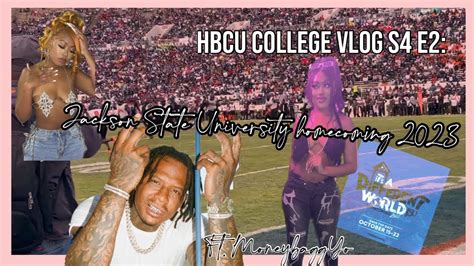 Hbcu College Vlog S E Jackson State University Homecoming Ft