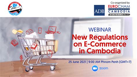 Webinar On The New Regulations On E Commerce In Cambodia Eurocham