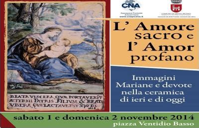 Cna Ascoli Mostra Lamore Sacro E Lamor Profano Picenotime It