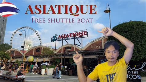 Free Shuttle Boat To Asiatique The Riverfront YouTube