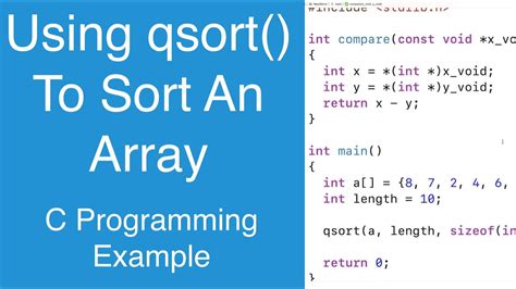 Using Qsort To Sort An Array C Programming Example YouTube