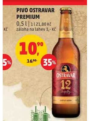 ARCHIV PIVO OSTRAVAR PREMIUM 0 5 l v akci platné do 23 2 2022