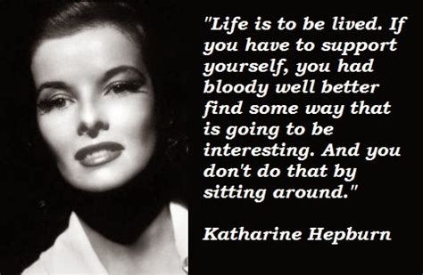 Bubbled Quotes Katharine Hepburn Quotes And Sayings