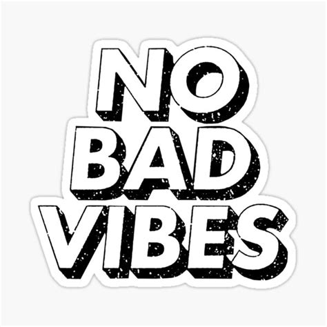 No Bad Vibes Stickers Redbubble