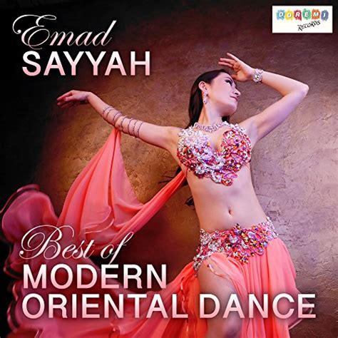 Play Best Of Modern Oriental Dance By Emad Sayyah On Amazon Music