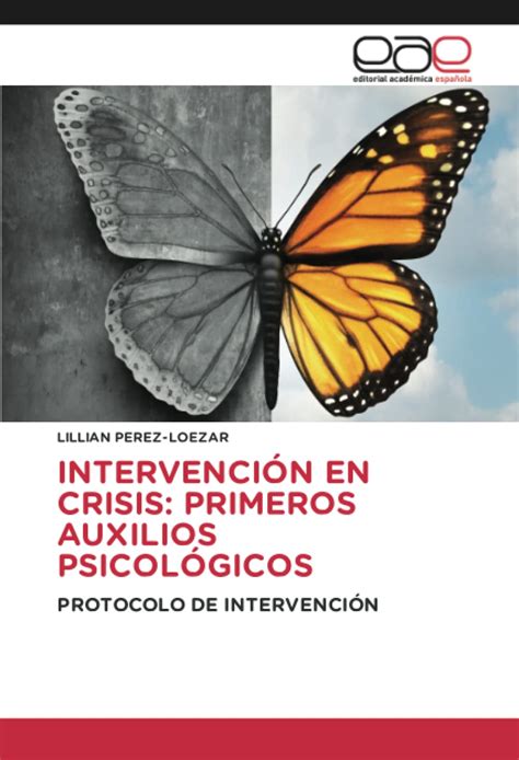 Intervenci N En Crisis Primeros Auxilios Psicol Gicos Protocolo De