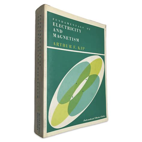 Fundamentals Of Electricity And Magnetism Arthur F Kip