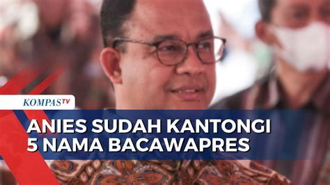 Bertemu Partai Pendukungnya Anies Baswedan Sudah Kantongi 5 Nama