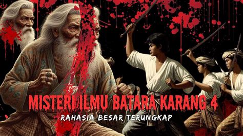 Rahasia Besar Di Balik Ilmu Batara Karang Kebal Dan Panjang Umur Tapi