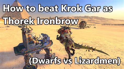 How To Beat Krok Gar Lizardmen As Thorek Ironbrow Dwarfs Total