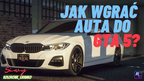 Jak wgrać auta do GTA 5 YouTube