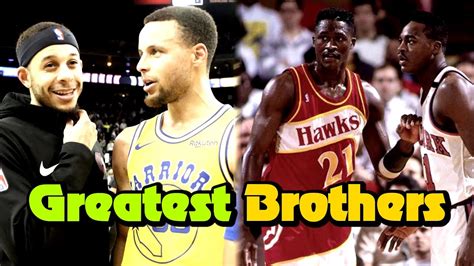 The Greatest Brother Duos In Nba History Youtube