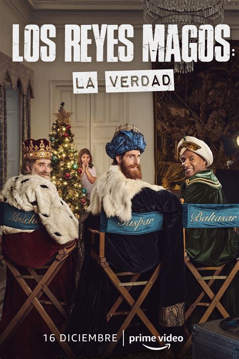 Los Reyes Magos La Verdad Película 2022 Tráiler Resumen Reparto