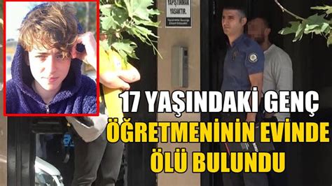 17 yaşındaki genç öğretmeninin evinde ölü bulundu Haber Ekspres