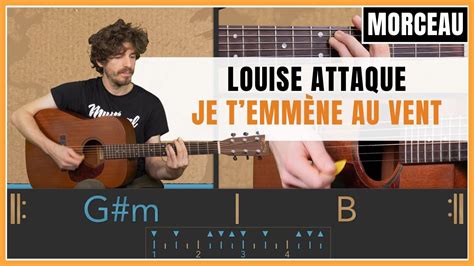 Cours De Guitare J T Emm Ne Au Vent De Louise Attaque Youtube