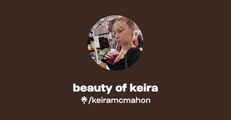 Beauty Of Keira Instagram Tiktok Linktree