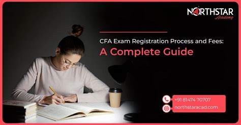 Cfa Exam Registration And Fees A Complete Guide By Northstar Academy