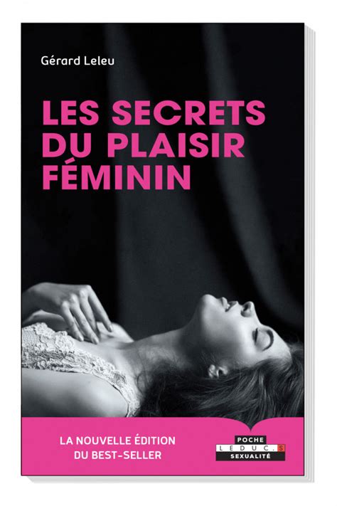 Les Secrets du Plaisir Féminin Guide Kamasutra et Sexologie