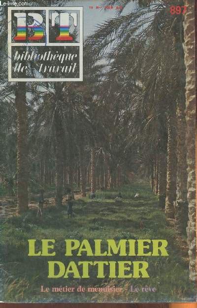 Bibliothèque de travail n897 30 octobre 1980 Sommaire Le palmier