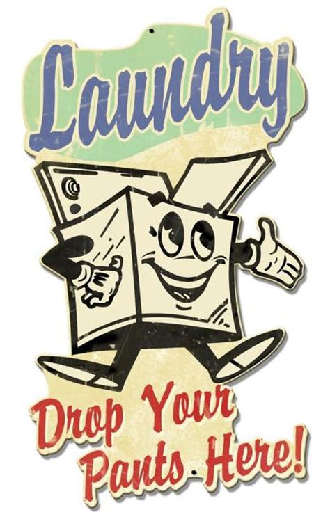 Laundry Drop Your Pants Here Custom Shape Metal Sign 18 X 10 Inches