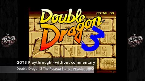 Playthrough Double Dragon 3 The Rosetta Stone Arcade ダブルドラゴン3 ザ