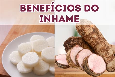 Benef Cios Do Inhame O Diamante Da Natureza Nutri Da Teoria