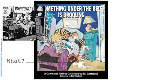 Calvin And Hobbes A Monster Under The Bed Ppt