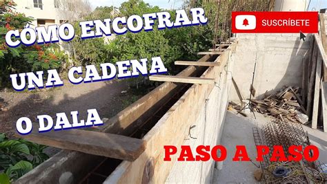 C Mo Encofrar Una Cadena O Dala Paso A Paso Youtube