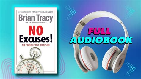 Stop Making Excuses Transform Your Life With Brian Tracy 📔 Full