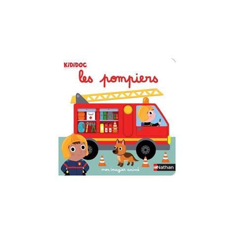 Mon imagier des pompiers Livre animé Kididoc dès 1 an