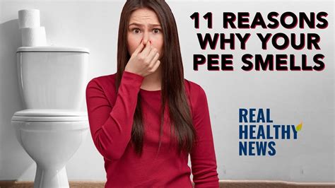 Why Does My Pee Smell 11 Reasons Why You Might Have Foul Smelling Urine Youtube