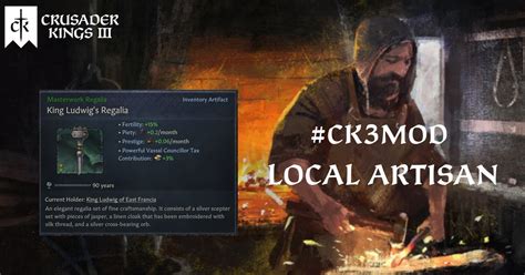 Crusader Kings Iii On Twitter Ck Mod Local Artisan By Skela Make