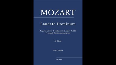 Mozart Vesperae Solennes De Confessore In C Major K V Laudate