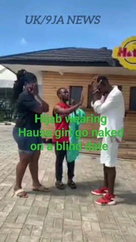 HIJAB WEARING HAUSA GIRL GO NAKED ON BLIND DATE Blinddate Naked Hijab