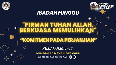 Ibadah Minggu November Gmim Musafir Kleak Youtube