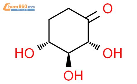 2r3s4r 9ci 234 三羟基 环己酮「cas号：671199 44 3」 960化工网