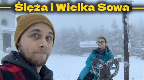 Ślęża i Wielka Sowa kolejne dwa szczyty Korony Gór Polski wypad w