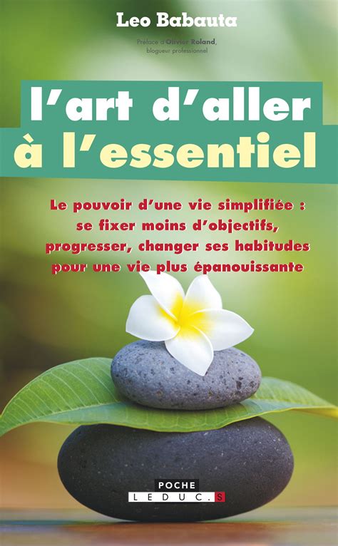 L Art D Aller L Essentiel Le Pouvoir D Une Vie Simplifi E Se