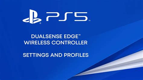 How To Set Profiles For Your Dualsense Edge Wireless Controller On Ps