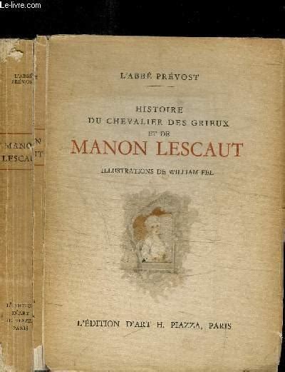 Histoire Du Chevalier Des Grieux Et De Manon Lescaut By Abbe Prevost