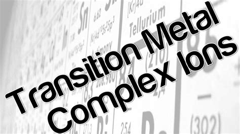 Transition Metal Complex Ions Youtube