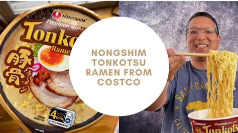 Nongshim Tonkotsu Ramen From Costco Is This Their Best Instant Noodle