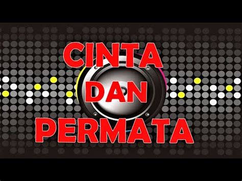 KARAOKE CINTA DAN PERMATA YouTube