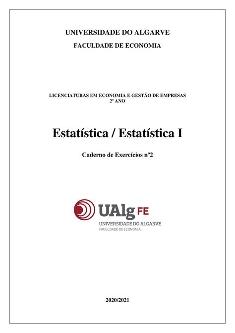 Caderno exercicios II Exercícios práticos Nº2 Estatística I Ualg