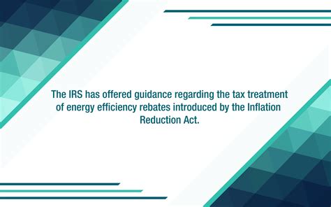 Irs Issues Guidance On Tax Treatment Of Energy Efficiency Rebates