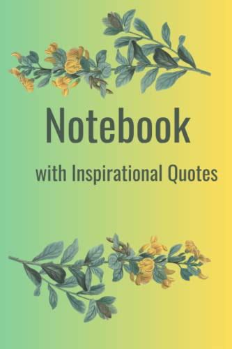 Notebook with Inspirational Quotes (6x9 Inches) by Digital Dreams ...