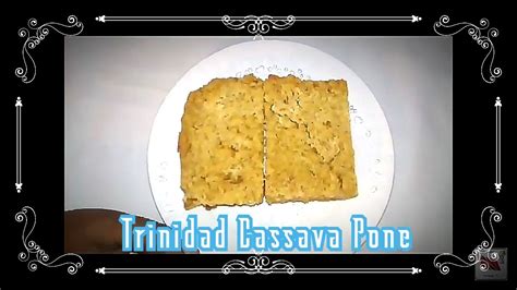 Trinidad Cassava Pone😉 Youtube