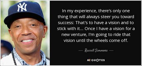 TOP 25 QUOTES BY RUSSELL SIMMONS (of 286) | A-Z Quotes