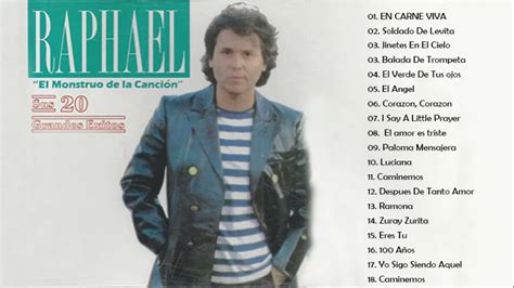 RAPHAEL SUS MEJORES ÉXITOS Las Mejores Canciones De Raphael LAS 10