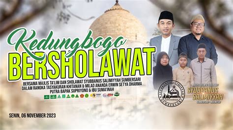 Kedungbogo Kuwik Kunjang Bersholawat Majlis Ta Lim Sholawat